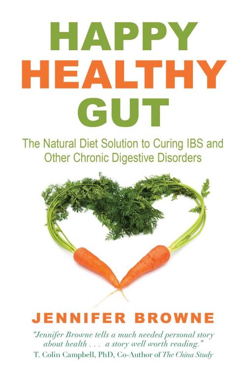 Cover of the book Happy Healthy Gut by Jennifer Browne, Skyhorse