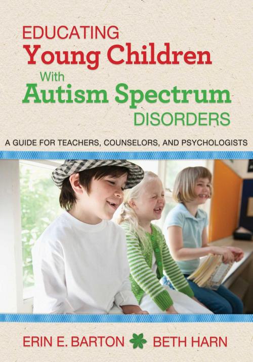 Cover of the book Educating Young Children with Autism Spectrum Disorders by Erin E. Barton, Beth Harn, Skyhorse