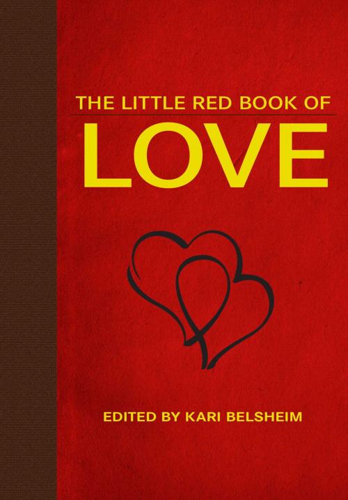 Cover of the book The Little Red Book of Love by , Skyhorse