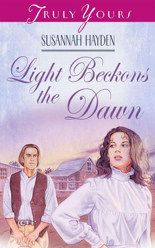Cover of the book Light Beckons the Dawn by Susannah Hayden, Barbour Publishing, Inc.