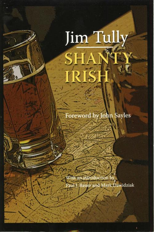 Cover of the book Shanty Irish by Jim Tully, Mark Dawidziak, Kent State University Press
