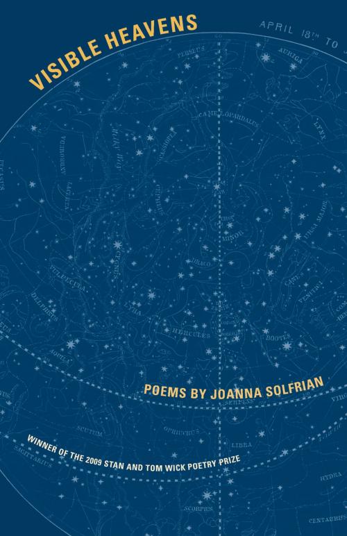 Cover of the book Visible Heavens by Joanna Solfrian, The Kent State University Press