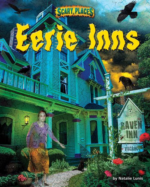 Cover of the book Eerie Inns by Natalie Lunis, Bearport Publishing