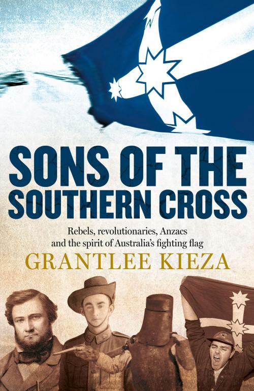 Cover of the book Sons Of The Southern Cross by Grantlee Kieza, ABC Books