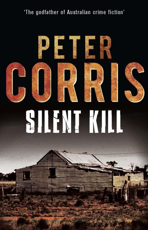Cover of the book Silent Kill by Peter Corris, Allen & Unwin