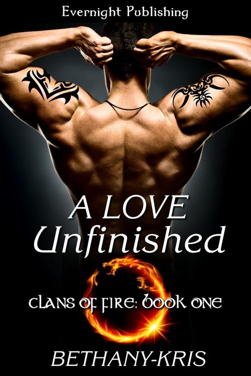 Cover of the book A Love Unfinished by Bethany-Kris, Evernight Publishing