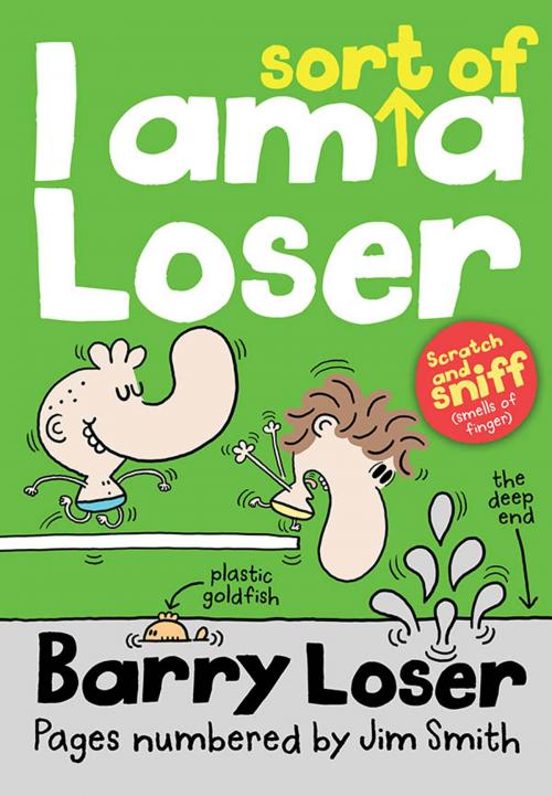 Cover of the book I am sort of a Loser by Jim Smith, Egmont UK Ltd