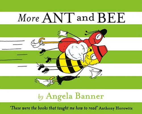 Cover of the book More and More Ant and Bee by Angela Banner, Egmont UK Ltd