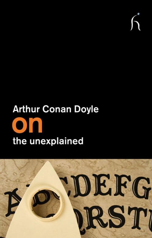 Cover of the book On the Unexplained by Arthur Conan Doyle, Hesperus Press