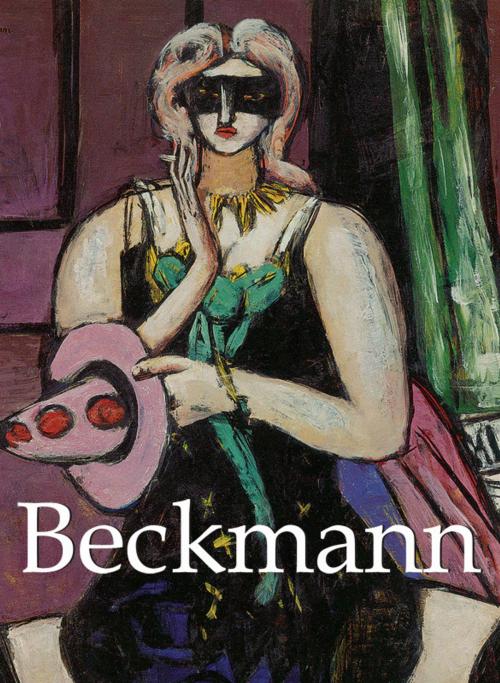 Cover of the book Beckmann by Ashley Bassie, Parkstone International