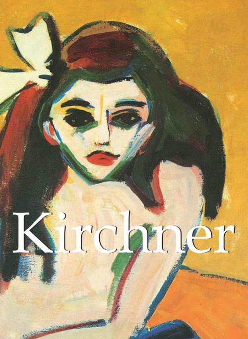 Cover of the book Kirchner by Klaus Carl, Parkstone International