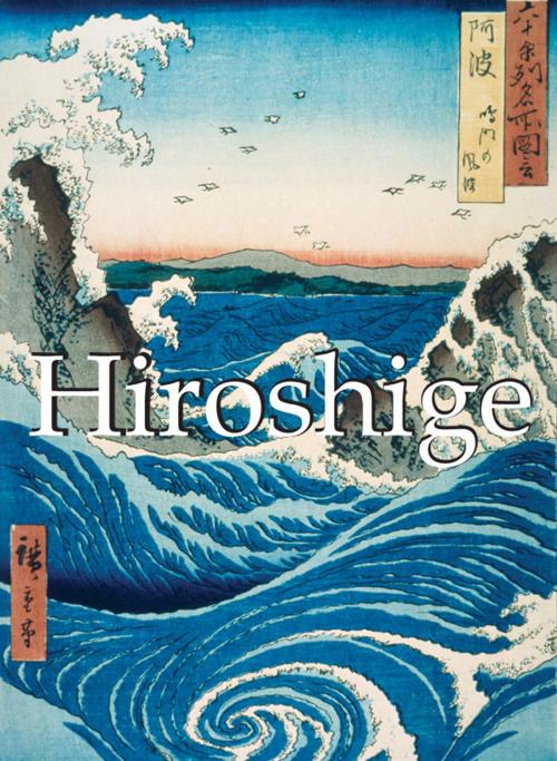 Cover of the book Hiroshige by Mikhail Uspensky, Parkstone International
