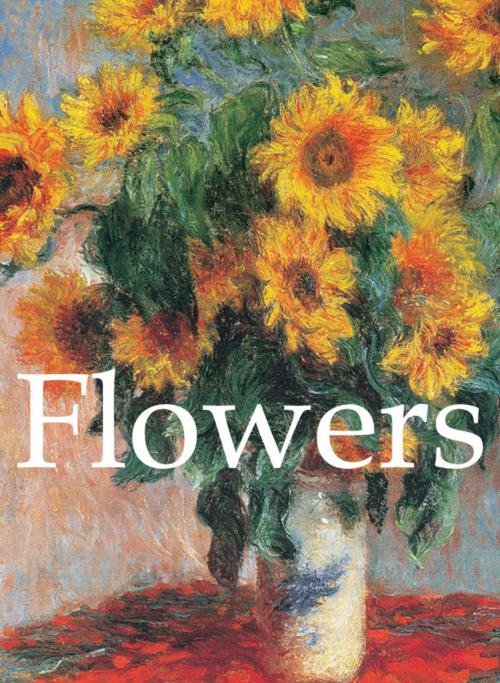 Cover of the book Flowers by Victoria Charles, Parkstone International