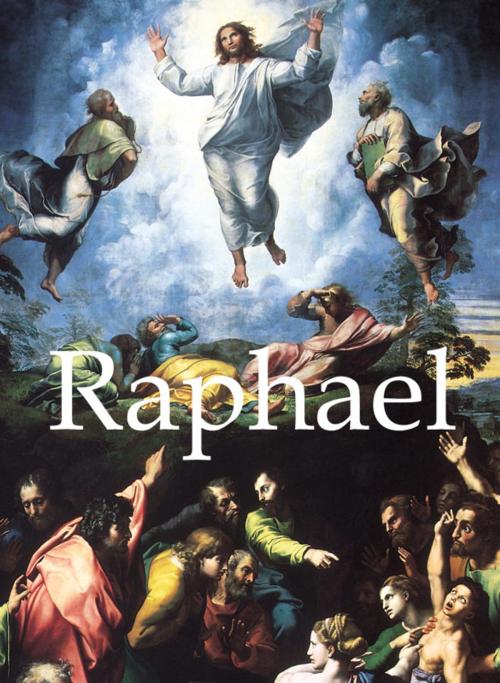 Cover of the book Raphael by Eugène Müntz, Parkstone International