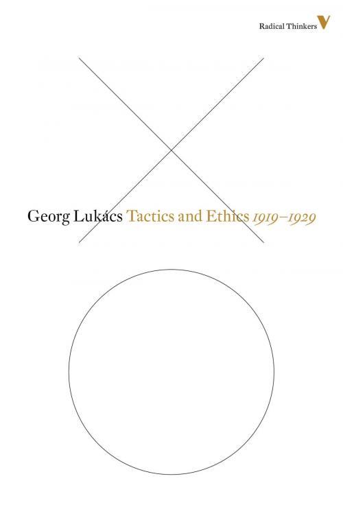 Cover of the book Tactics and Ethics by Georg Lukacs, Verso Books