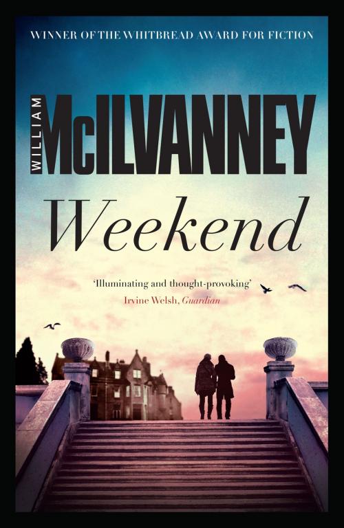 Cover of the book Weekend by William McIlvanney, Canongate Books