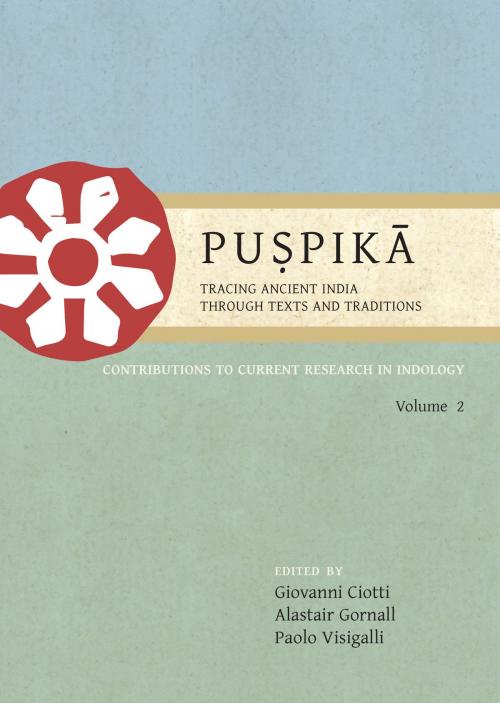 Cover of the book Puspika: Tracing Ancient India Through Texts and Traditions by Giovanni Ciotti, Alastair Gornall, Paolo Visigalli, Oxbow Books