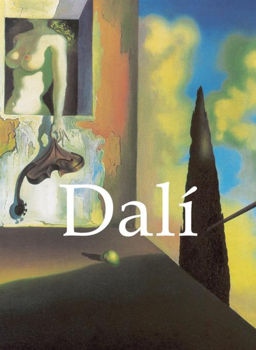 Cover of the book Dalí by Victoria Charles, Parkstone International