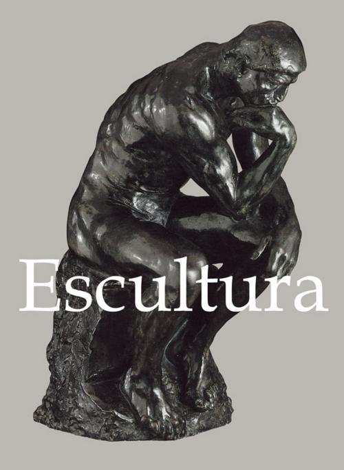 Cover of the book Escultura by Victoria Charles, Parkstone International