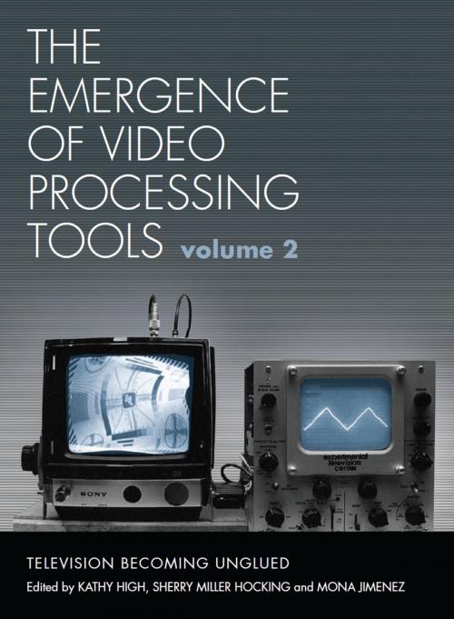 Cover of the book The Emergence of Video Processing Tools Volumes 1 & 2 by , Intellect Books Ltd