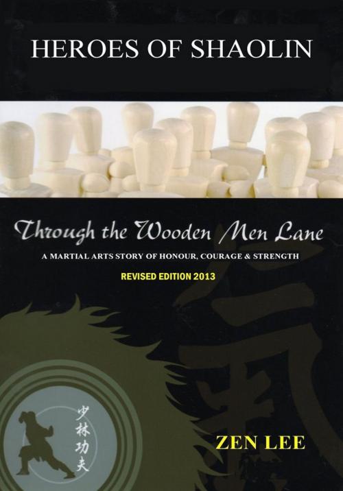 Cover of the book Through The Wooden Men Lane by Zen Lee, CHK Literature Ltd