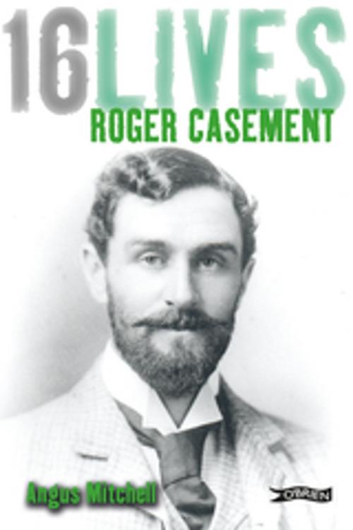Cover of the book Roger Casement by Angus Mitchell, The O'Brien Press