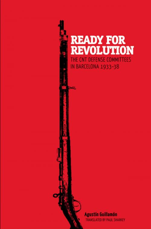 Cover of the book Ready for Revolution by Agustín Guillamón, AK Press