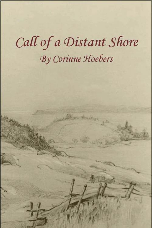 Cover of the book Call of a Distant Shore by Corinne Hoebers, 4th Floor Press, Inc.