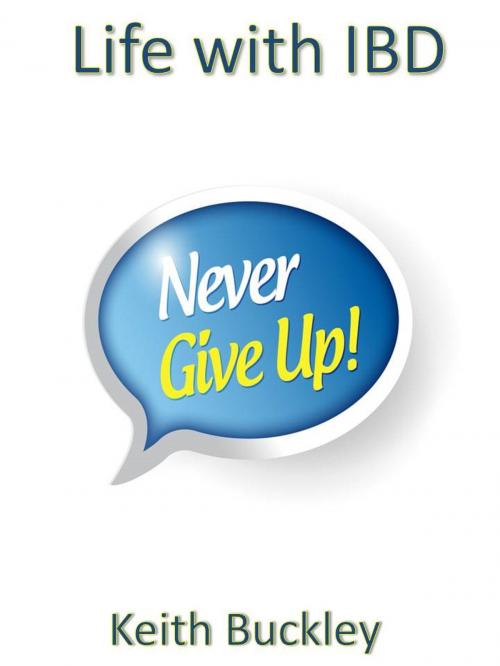 Cover of the book Never Give Up by Keith Buckley, Sharp Edge Publishing Movements