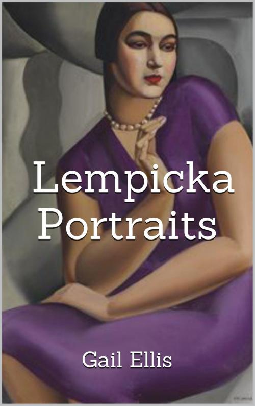 Cover of the book Lempicka Portraits by Gail Ellis, Book Treasury