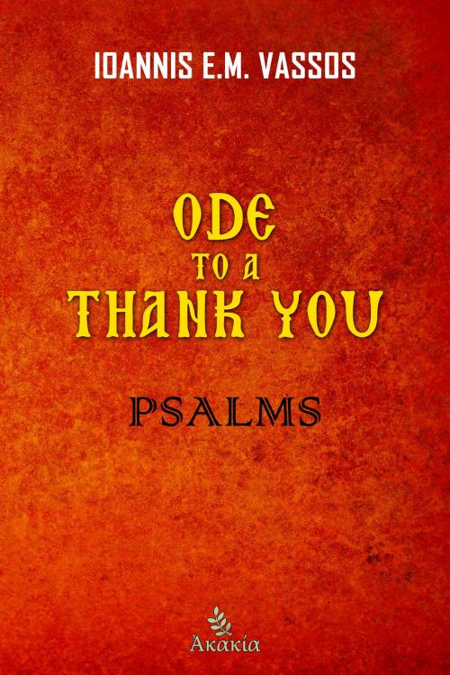 Cover of the book Ode to a Thank You by Ioannis E. M. Vassos, PublishDrive