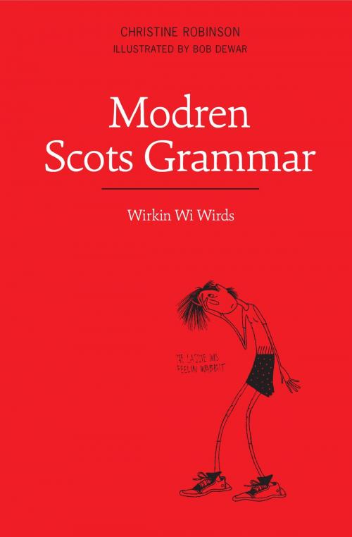 Cover of the book Modren Scots Grammar by Robinson, Christine, Midpoint Trade Books