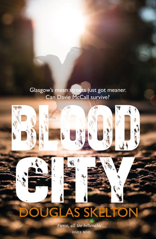 Cover of the book Blood City by Douglas Skelton, Luath Press Ltd