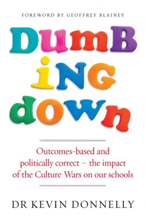 Cover of the book Dumbing Down by Dr Kevin Donnelly, Australian eBook Publisher