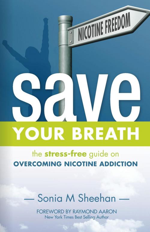 Cover of the book Save Your Breath by Sonia M. Sheehan, 10-10-10 Publishing