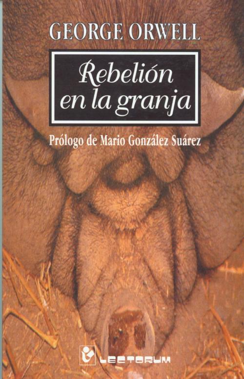 Cover of the book Rebelion en la granja by George Orwell, Libros Selectos