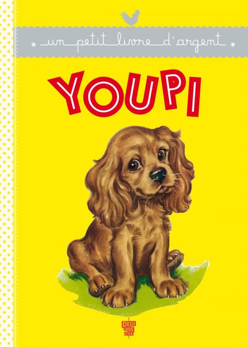 Cover of the book Youpi by Collectif, Deux Coqs d'Or