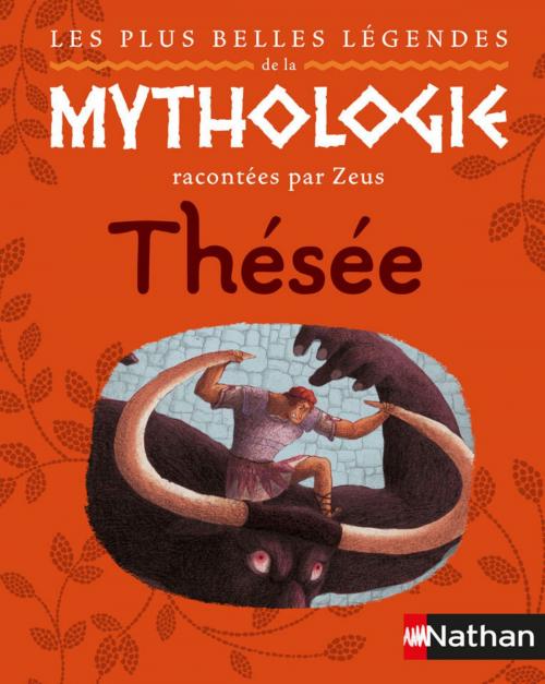 Cover of the book Les plus belles légendes de la mythologie racontées par Zeus by Gérard Moncomble, Nathan