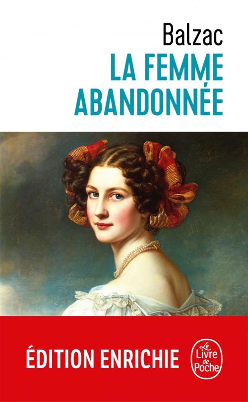 Cover of the book La Femme abandonnée by Honoré de Balzac, Le Livre de Poche