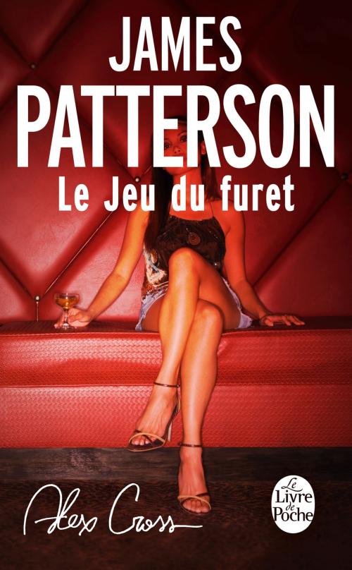 Cover of the book Le Jeu du furet by James Patterson, Le Livre de Poche