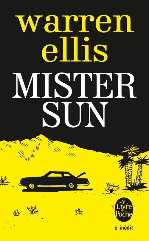 Cover of the book Mister Sun (Inédit) by Warren Ellis, Le Livre de Poche