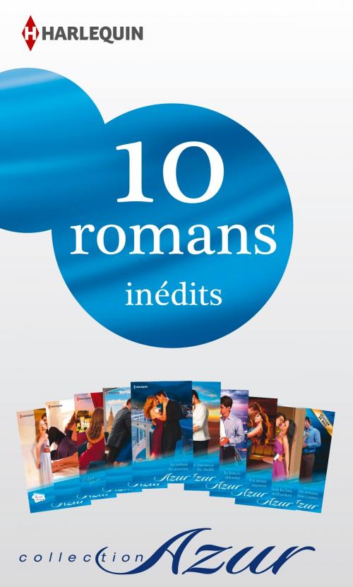 Cover of the book 10 romans Azur inédits (n°3425 à 3434 - janvier 2014) by Collectif, Harlequin