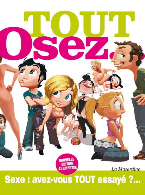 Cover of the book Tout Osez by Marc Dannam, Groupe CB