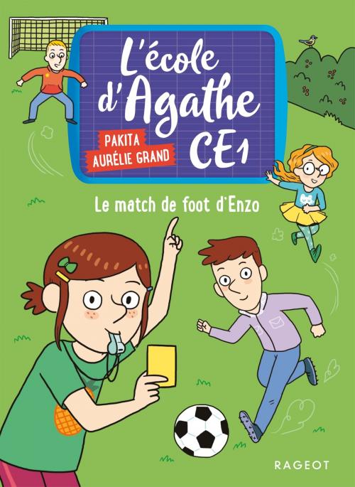 Cover of the book Le match de foot d'Enzo by Pakita, Rageot Editeur
