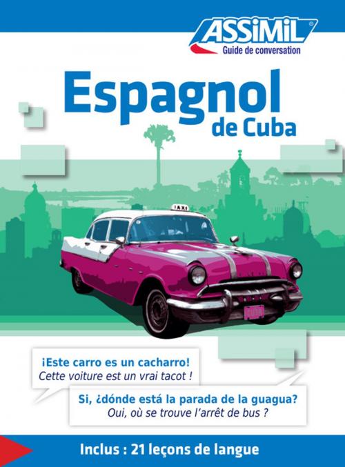 Cover of the book Espagnol de Cuba - Guide de conversation by Ilse Rubio-Longin, Assimil