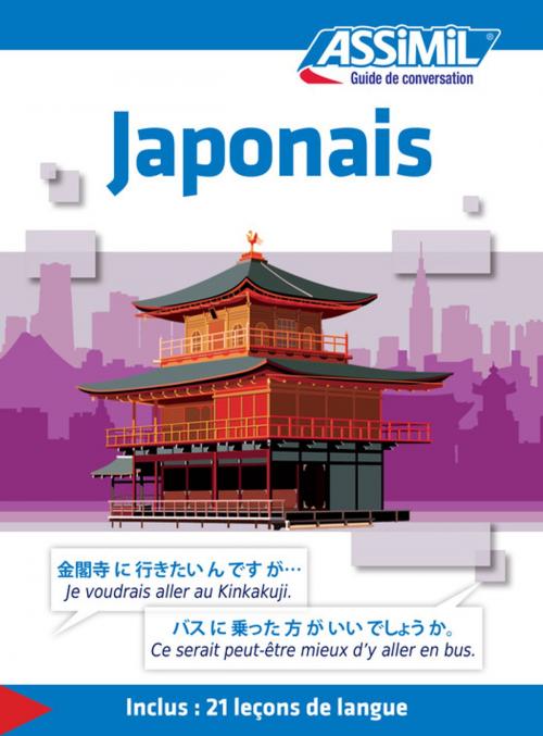Cover of the book Japonais- Guide de conversation by Catherine Garnier, Assimil