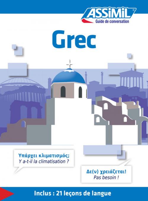 Cover of the book Grec - Guide de conversation by Jean-Pierre Guglielmi, Assimil