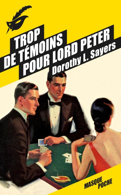 Cover of the book Trop de témoins pour Lord Peter by Dorothy L. Sayers, Le Masque