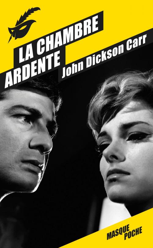 Cover of the book La Chambre ardente by John Dickson Carr, Le Masque