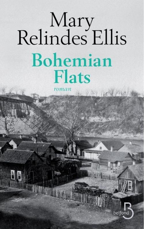 Cover of the book Bohemian Flats by Mary RELINDES ELLIS, Place des éditeurs